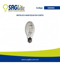 Saglite,Foco Aditivos Metalicos 400 W Ed28 E39/E40 Compacto, S00006, SAGS00006